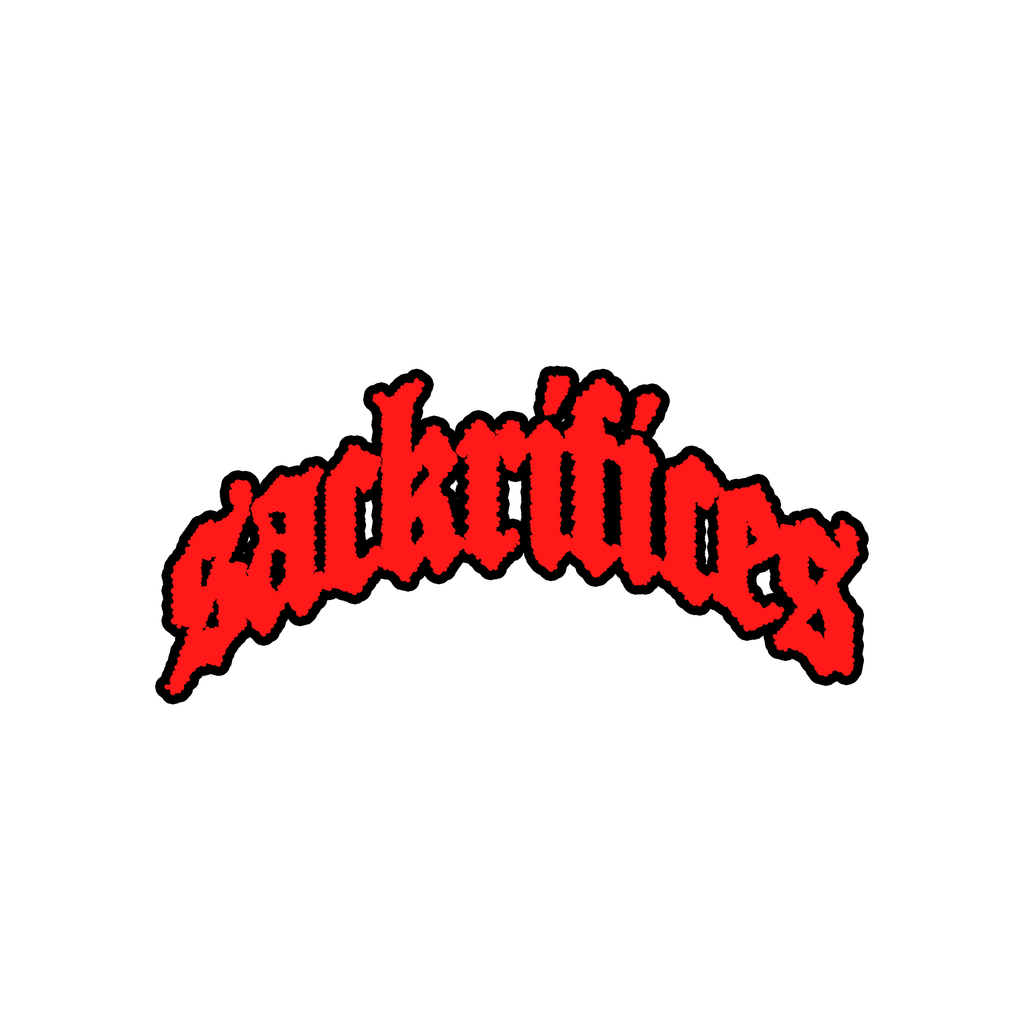 SACKRIFICES